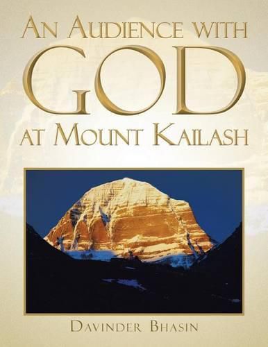 Cover image for An Audience with God at Mount Kailash: A True Story