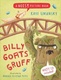 Cover image for Billy Goats Gruff: A Noisy Picture Book