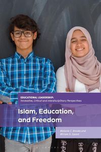 Cover image for Islam, Education, and Freedom