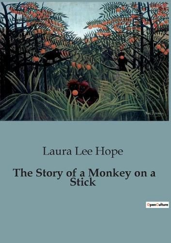 Cover image for The Story of a Monkey on a Stick