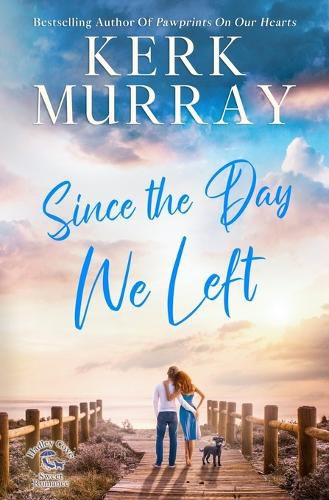 Cover image for Since the Day We Left