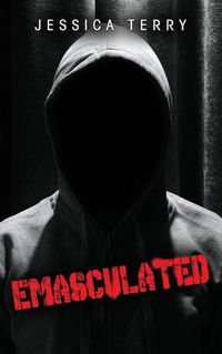 Cover image for Emasculated