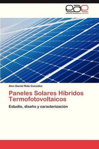 Cover image for Paneles Solares Hibridos Termofotovoltaicos