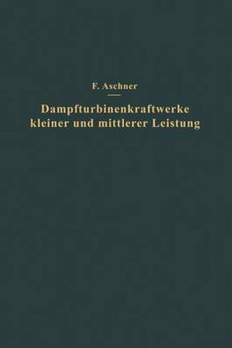 Cover image for Dampfturbinenkraftwerke Kleiner Und Mittlerer Leistung