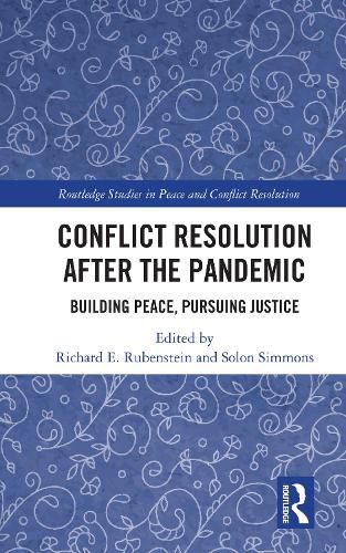 Conflict Resolution after the Pandemic