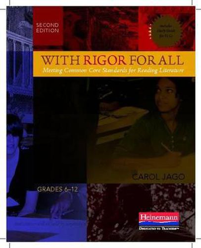 With Rigor for All: Meeting Common Core Standards for Reading Literature