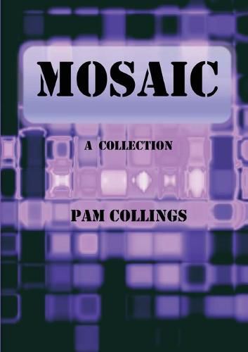 Cover image for Mosaic: A Collection