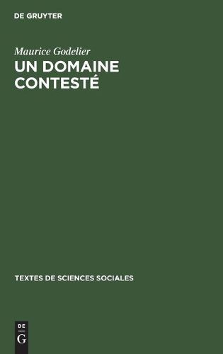 Un Domaine Conteste: L'Anthropologie Economique