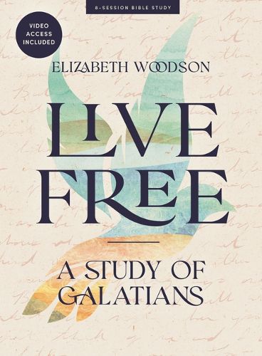 Cover image for Live Free - Bible Study Book With Video Access