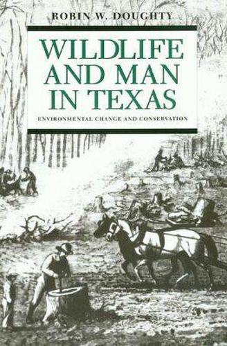 Cover image for Wildlife & Man Texas