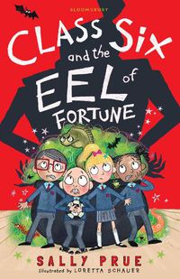 Cover image for Class Six and the Eel of Fortune
