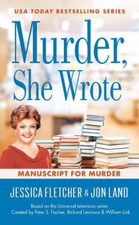 Cover image for Murder, She Wrote: Manuscript For Murder: Murder, She Wrote #48