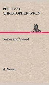 Cover image for Snake and Sword A Novel