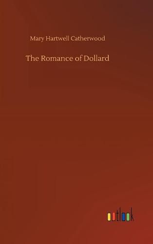 Cover image for The Romance of Dollard