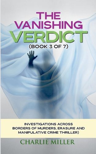 Cover image for The Vanishing Verdict Series - Book 3 of 7