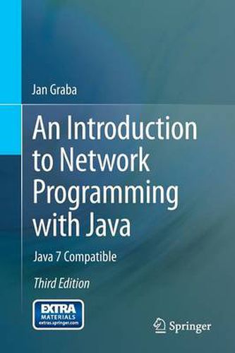 Cover image for An Introduction to Network Programming with Java: Java 7 Compatible