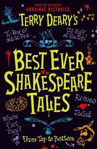 Cover image for Terry Deary's Best Ever Shakespeare Tales