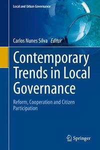 Cover image for Contemporary Trends in Local Governance: Reform, Cooperation and Citizen Participation