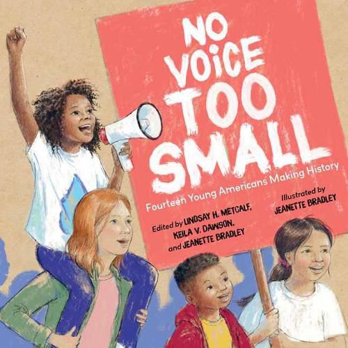 Cover image for No Voice Too Small: Fourteen Young Americans Making History