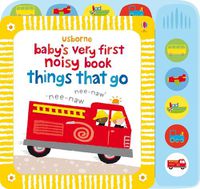 Cover image for Baby's Very First Noisy Book Things That Go