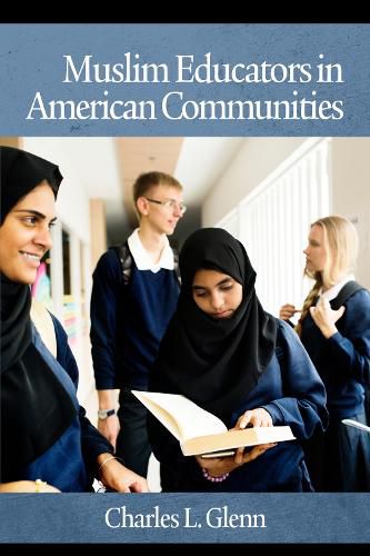 Cover image for Muslim Educators in American Communities
