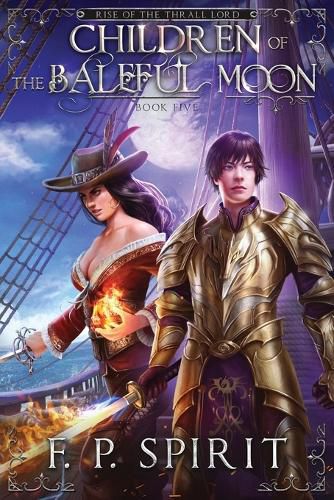 Cover image for Children of the Baleful Moon (Rise of the Thrall Lord Book Five)