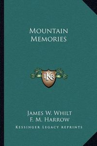 Cover image for Mountain Memories