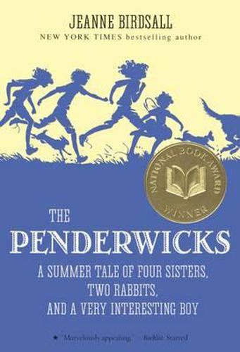Cover image for The Penderwicks: A Summer Tale of Four Sisters, Two Rabbits, and a Very Interesting Boy