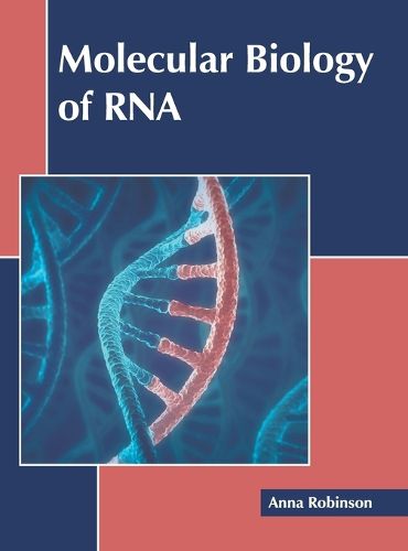 Cover image for Molecular Biology of RNA