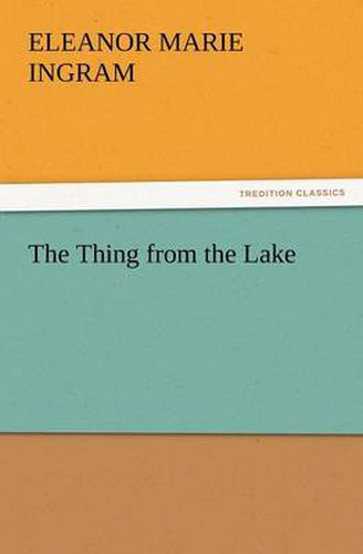 Cover image for The Thing from the Lake