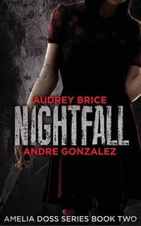 Cover image for Nightfall (Amelia Doss Series, Book 2)