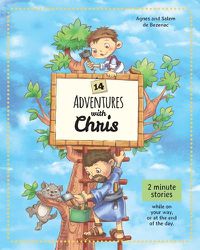 Cover image for 14 Adventures with Chris: 2 Minute Stories