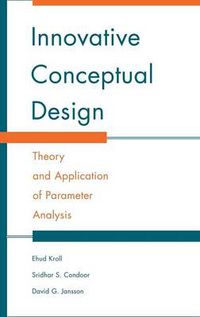 Cover image for Innovative Conceptual Design: Theory and Application of Parameter Analysis