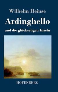 Cover image for Ardinghello und die gluckseligen Inseln