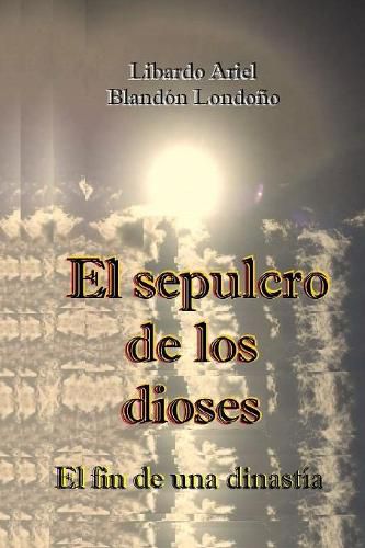 Cover image for El sepulcro de los dioses