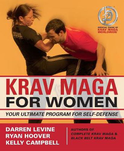 Cover image for Krav Maga For Women: Your Ultimate Program for Self Defense