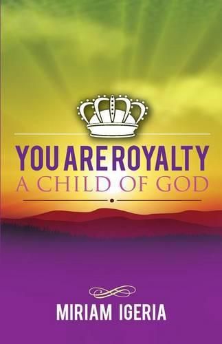 Cover image for You are Royalty: A Child of God