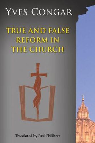 Cover image for True and False Reform in the Church