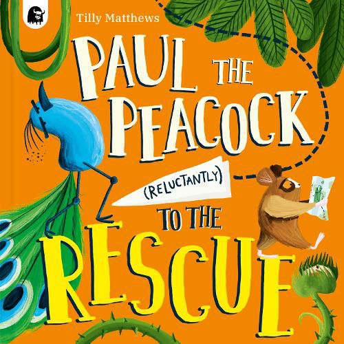 Cover image for Paul the Peacock (Reluctantly) to the Rescue