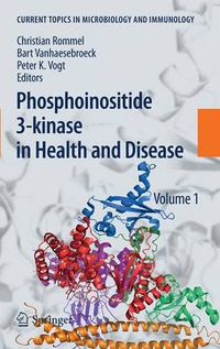 Cover image for Phosphoinositide 3-kinase in Health and Disease: Volume 1