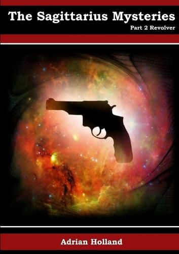 Cover image for The Sagittarius Mysteries - Part 2 Revolver