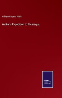 Cover image for Walker's Expedition to Nicaragua