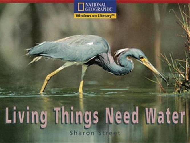 Cover image for Windows on Literacy Emergent (Science: Life Science): Living Things Need Water