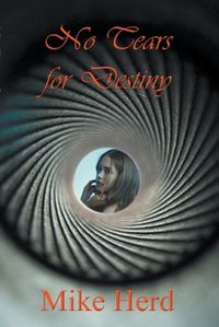 Cover image for No Tears for Destiny