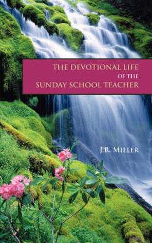 Cover image for The Devotional Life of the Sunday School Teacher