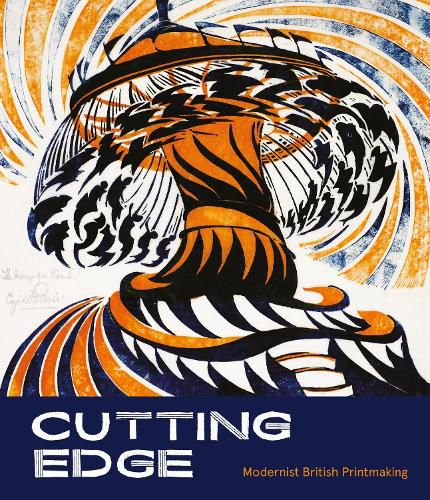 Cover image for Cutting Edge: Modernist British Printmaking
