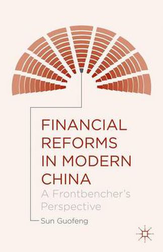 Cover image for Financial Reforms in Modern China: A Frontbencher's Perspective