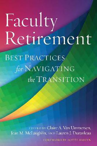 Cover image for Faculty Retirement: Best Practices for Navigating the Transition