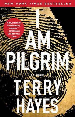 I Am Pilgrim: A Thriller