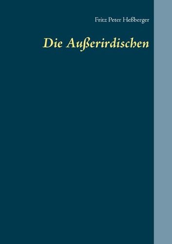 Cover image for Die Ausserirdischen